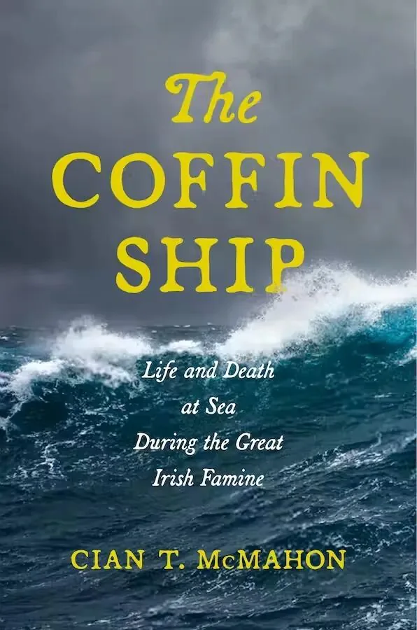 封面《The Coffin Ship》，作者 Cian T. McMahon；画面是阴沉天空下汹涌的深蓝色海浪。