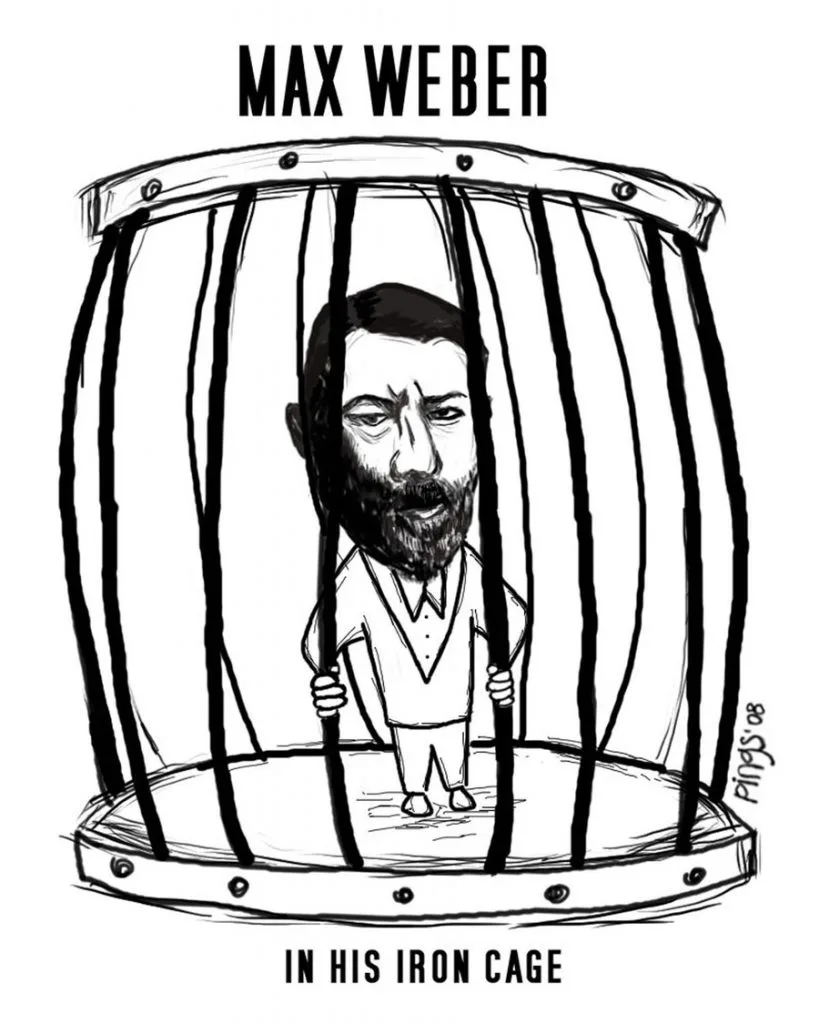 黑白漫画,标题“MAX WEBER”,画中韦伯双手抓握木桶状铁笼的栏杆,愁眉皱眼,桶底写着“IN HIS IRON CAGE”,角落署名“Pipas ’08”。