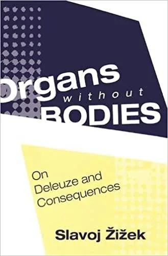 书封《Organs without Bodies: On Deleuze and Consequences》,作者Slavoj Žižek,封面以白底配深蓝与浅黄两个圆点图案的几何色块构成简约设计。