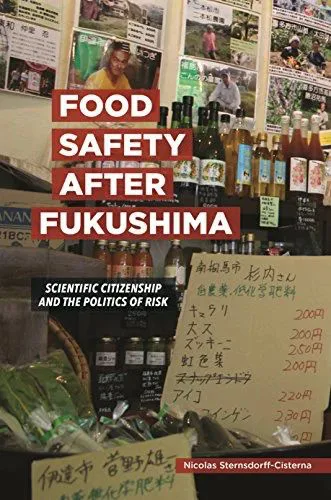 书封《Food Safety After Fukushima: Scientific Citizenship and the Politics of Risk》,作者Nicolas Sternsdorff-Cisterna,背景为日本农产品直销摊位照片,摆放着瓶装调味品和手写日文价签。