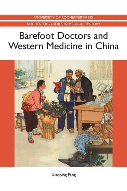 《赤脚医生与西医入华》封面,插画中一名背药箱的年轻女子在整理草药,一名男子手持红色小册子,一名着长衫的老者立于一旁,背景是摆满药瓶的柜子;上方是书名,下方是作者方小平的署名。