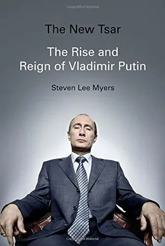 封面上方印有书名《The New Tsar: The Rise and Reign of Vladimir Putin》及作者Steven Lee Myers,主体是普京身穿西装端坐、双手扶在椅把上的照片,背景灰白。