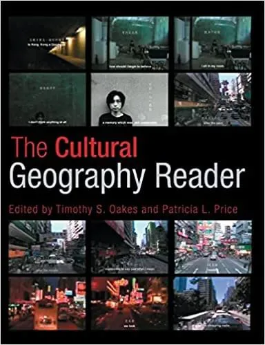 《The Cultural Geography Reader》封面，编者Timothy S. Oakes与Patricia L. Price，封面由多张城市街景与人物快照拼贴而成，配有英文短句字幕。