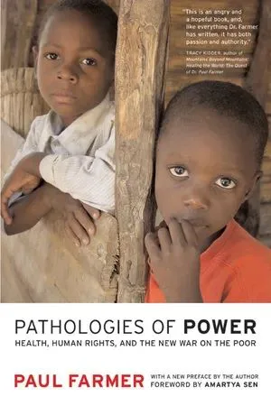 封面照片是两名倚靠木栏张望的非洲儿童,英文书名《Pathologies of Power: Health, Human Rights, and the New War on the Poor》,阿马蒂亚·森作序推荐。
