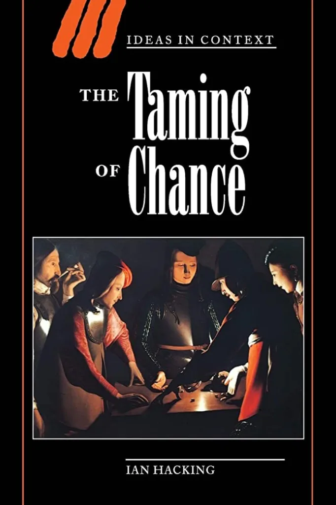 书封《The Taming of Chance》，作者伊恩·哈金，收录于'Ideas in Context'丛书；封面画作描绘几人围坐灯下赌博的场景。