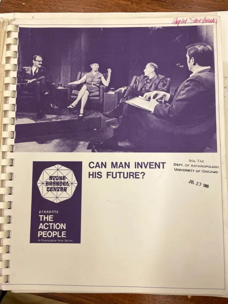装订册页上方是四人小组座谈的黑白照片，下方印着「CAN MAN INVENT HIS FUTURE?」标题、「Stone Brandel Center presents THE ACTION PEOPLE, A Provocative New Series」字样，及「Sol Tax, Dept. of Anthropology, University of Chicago, Jul 23 1969」标注。